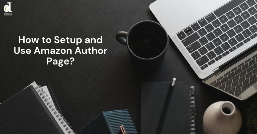 How to Setup Amazon Author Page Creating Amazon Author Account