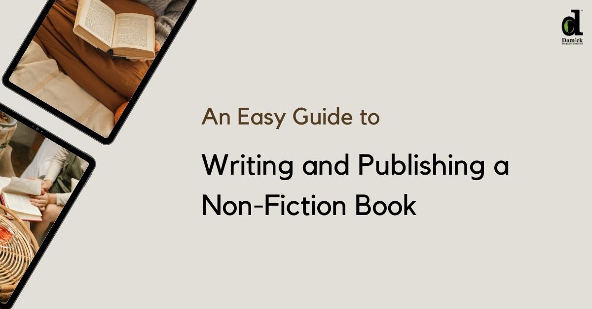 An Easy Guide to Writing and Publishing a Non-Fiction Book